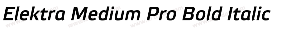 Elektra Medium Pro Bold Italic字体转换